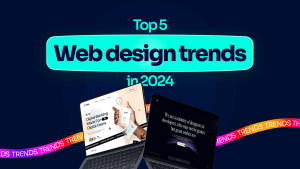 Top 5 Web Design Trends